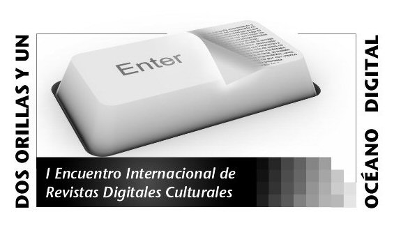 I Encuentro Internacional de Revistas Digitales Culturales. Madrid, Espaa - Das 15 y 16 de septiembre de 2008. Casa de Amrica